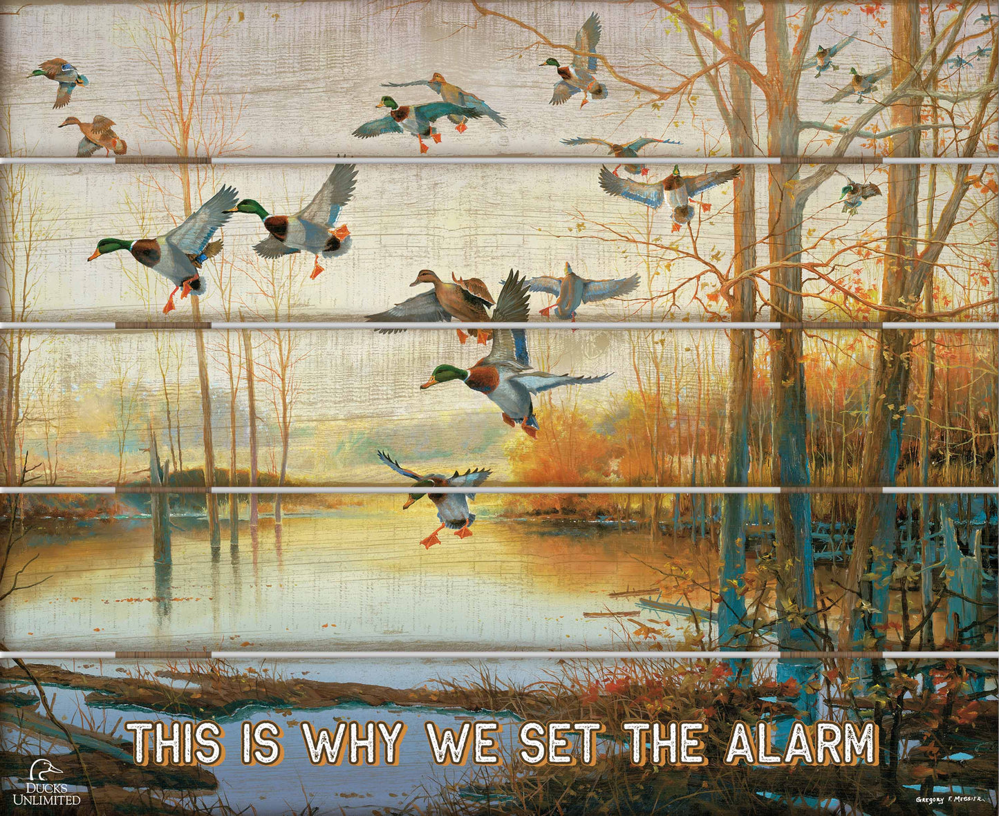 Graceful Descent "This Is Why We Set the Alarm." 18" x 22" Pallet Wall Art - Official Ducks Unlimited Art
