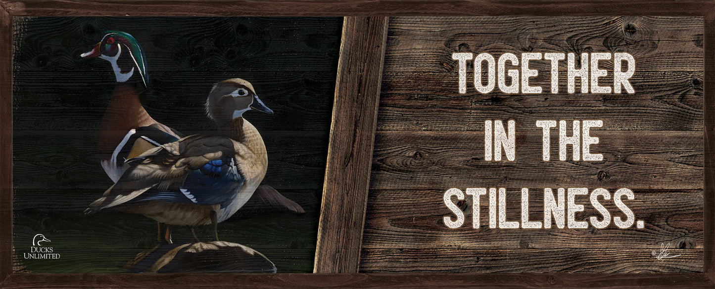 Low Water Rising "Together in the Stillness." 12" x 30" Wood Sign - Official Ducks Unlimited Art