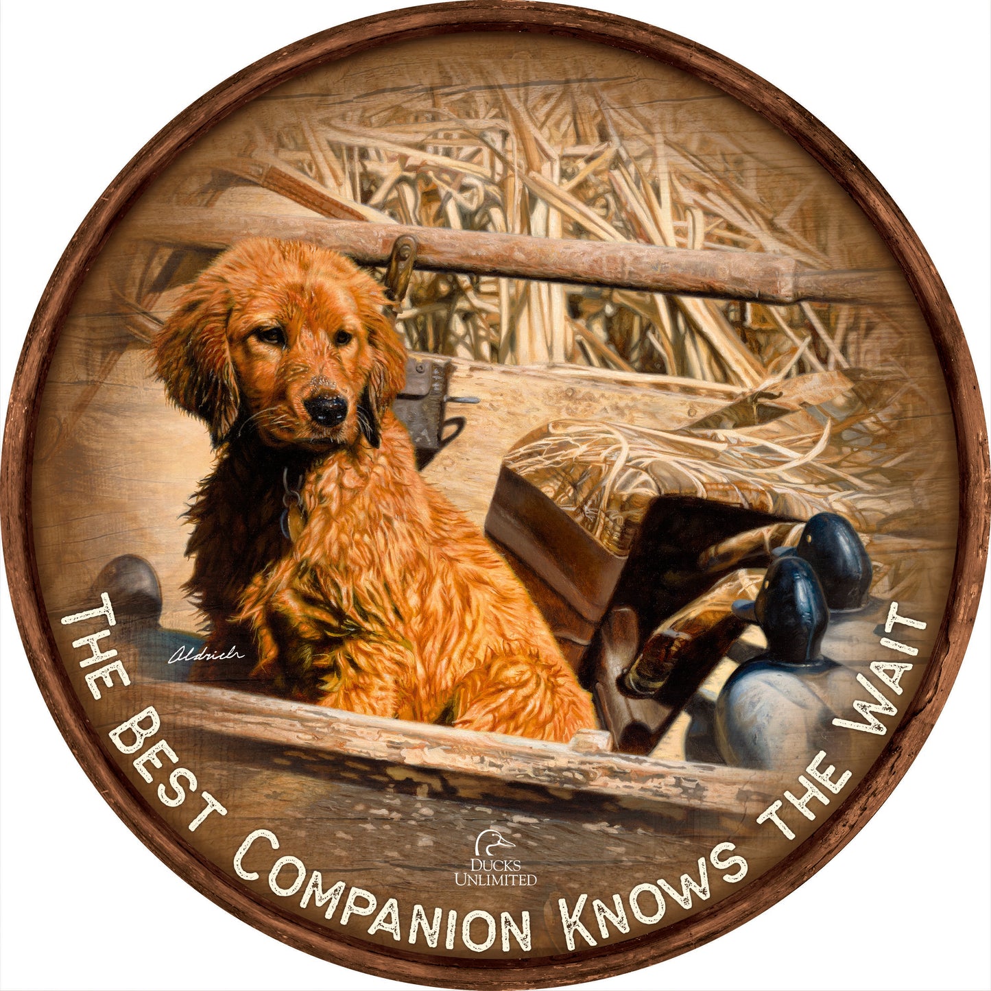 Pup Commander Golden Retriever "The Best Companion Knows the Wait." 21" Round Wood Sign - Official Ducks Unlimited Art
