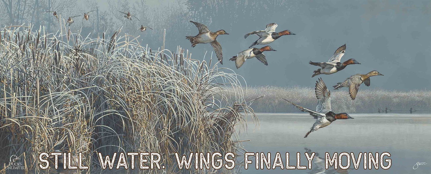 A Hint of Yesteryear “Still Water. Wings Finally Moving.” 12" x 30" Wood Sign - Official Ducks Unlimited Art