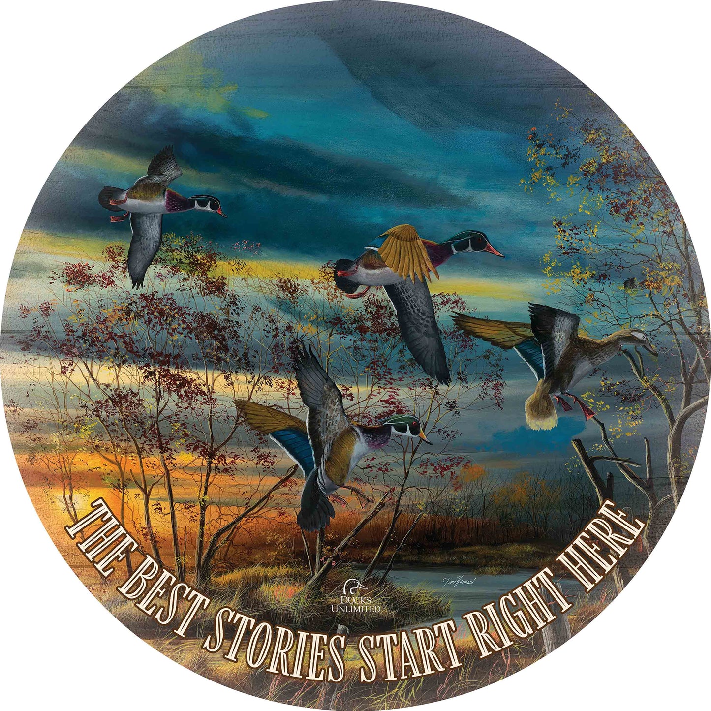 Autumn Splendor “The Best Stories Start Right Here.” 21" Round Wood Sign - Official Ducks Unlimited