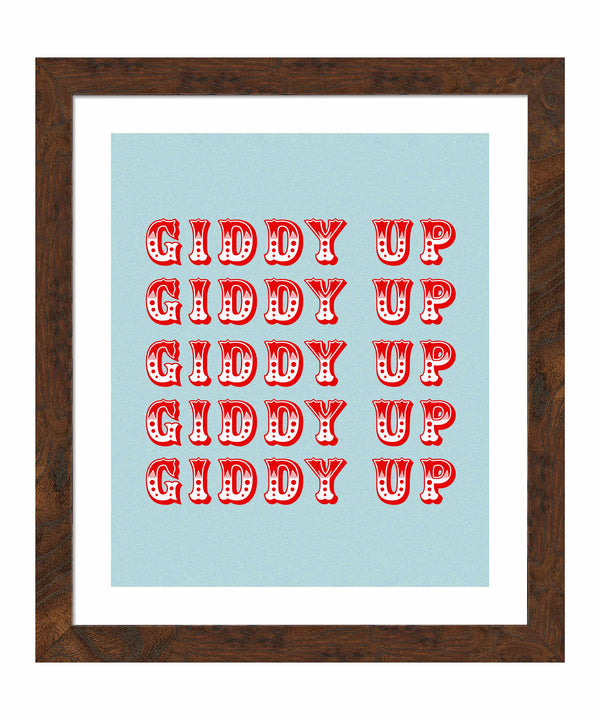 Giddy Up - Art Prints