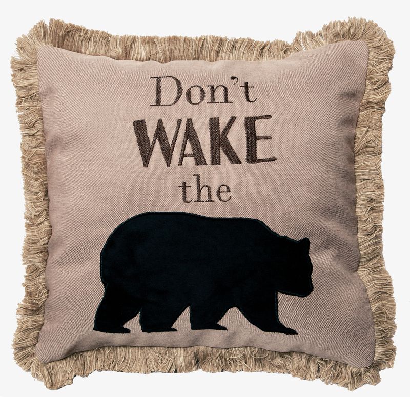 Don't Wake the Bear Pillow 18" x 18"