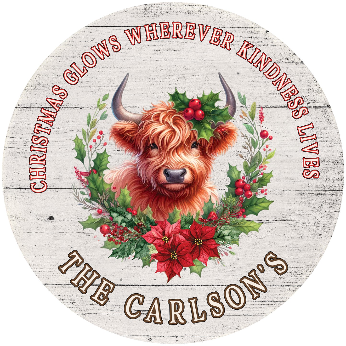 Christmas Glows Wherever Kindness - 21” Round Wood Sign