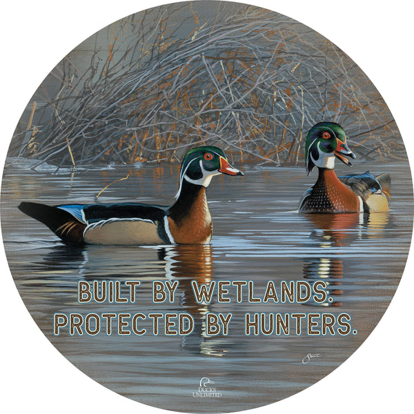 Springtime Chatter Wood Ducks "Marsh rules: Watch first. Call second."  21" Round Wood Sign - Official Ducks Unlimited Art