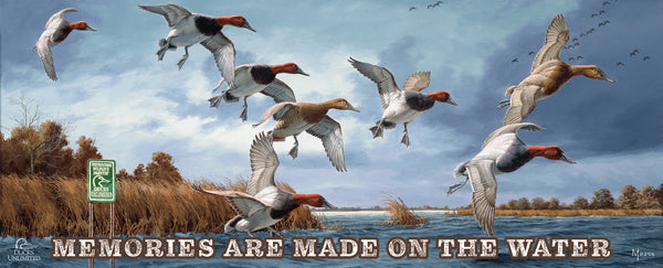 Fruits of Your Labor Canvasbacks "Memories Are Made on the Water"  12" x 30" Wood Sign - Official Ducks Unlimited Art