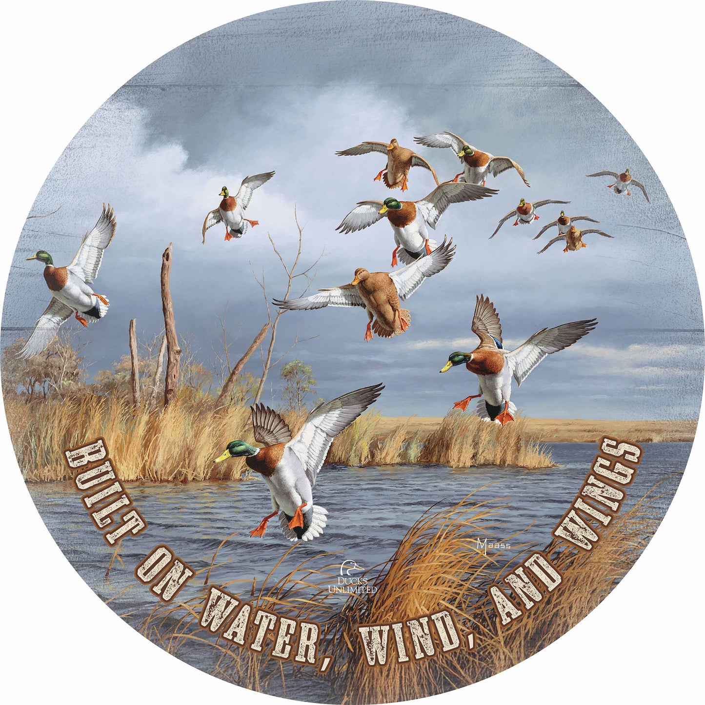Greenhead Alert Mallards "Built on Water, Wind, and Wings"  21" Round Wood Sign - Official Ducks Unlimited Art