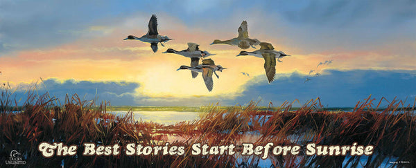 Dawn Patrol  Pintails "The Best Stories Start Before Sunrise." 12" x 30" Wood Sign - Official Ducks Unlimited Art