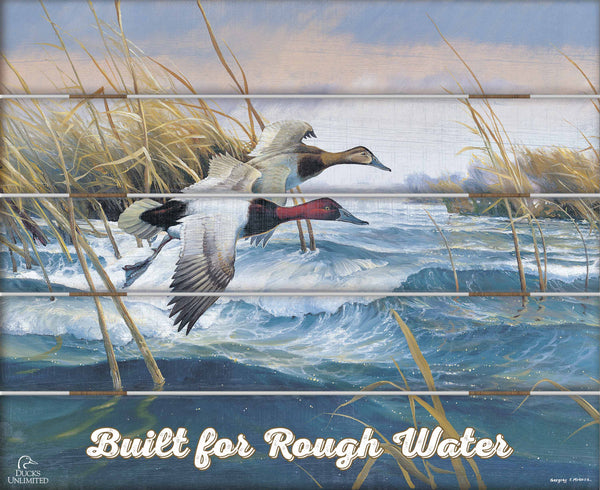 On the Deck Canvasbacks "Built for Rough Water."  18" x 22" Pallet Wall Art - Official Ducks Unlimited Art