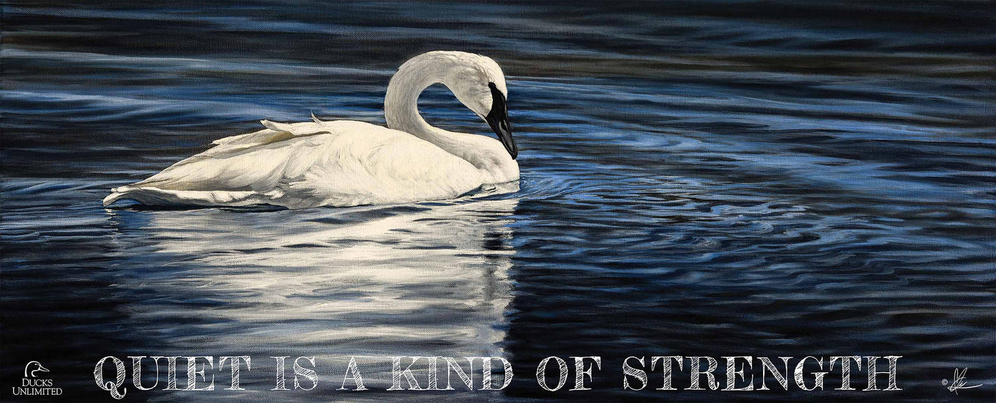 Beautiful "Quiet Is a Kind of Strength."  12" x 30" Wood Sign - Official Ducks Unlimited Art