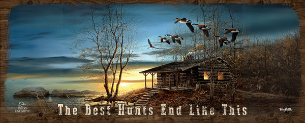 Evening Retreat "The Best Hunts End Like This."  12" x 30" Wood Sign - Official Ducks Unlimited Art