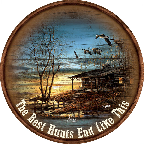 Evening Retreat "The Best Hunts End Like This."  21" Round Wood Sign - Official Ducks Unlimited Art