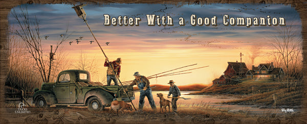 The Conservationists "Better With a Good Companion."  12" x 30" Wood Sign - Official Ducks Unlimited Art