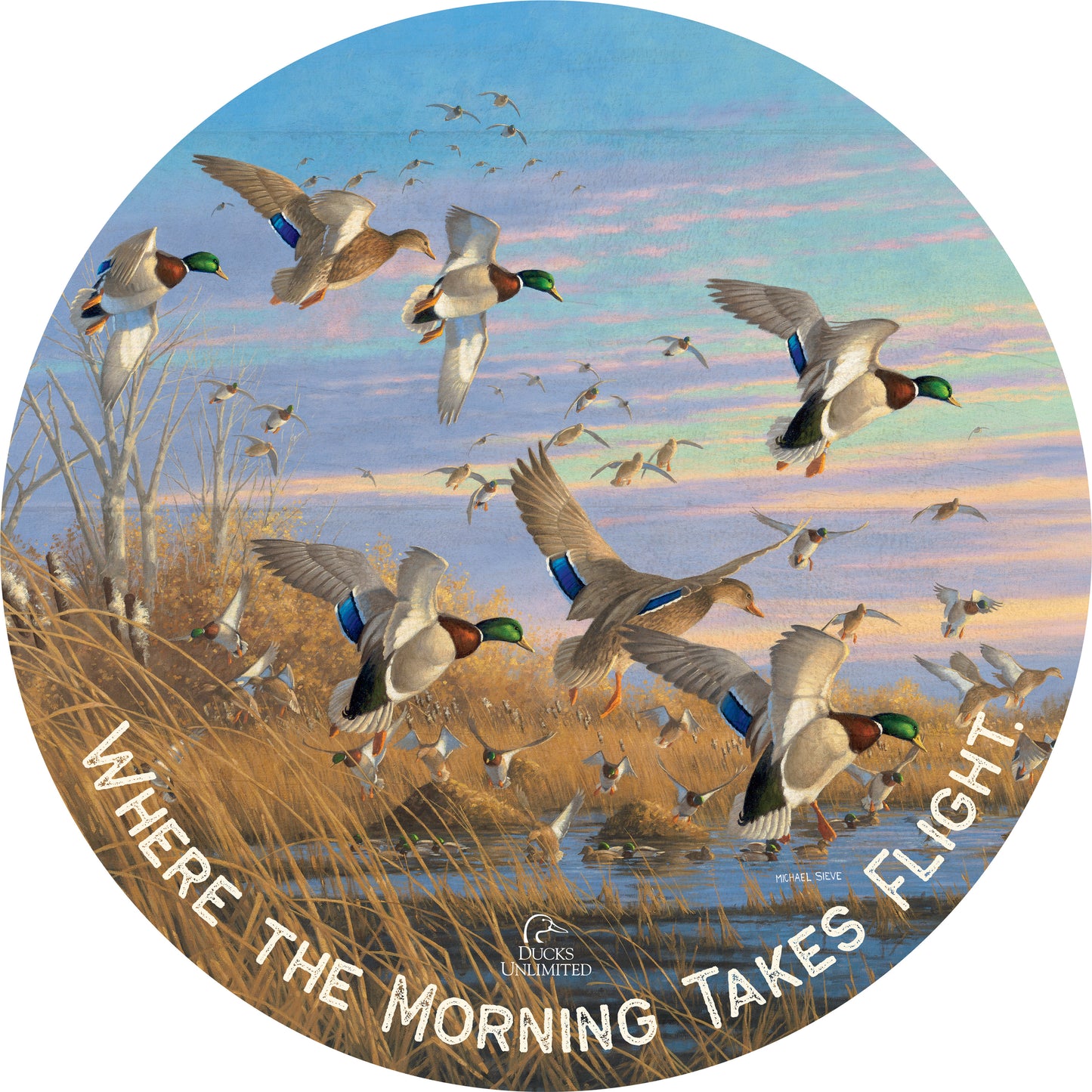 Dropping in Mallards "Where the Morning Takes Flight."  21" Round Wood Sign - Official Ducks Unlimited Art