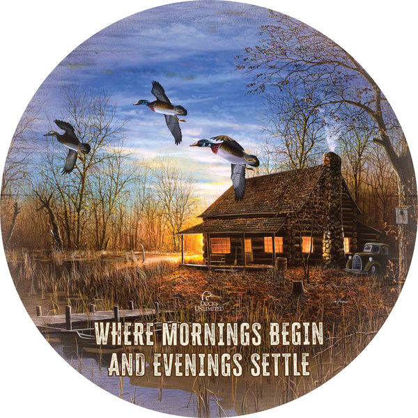 Passing Through “Where Mornings Begin and Evenings Settle.” 21" Round Wood Sign - Official Ducks Unlimited Art