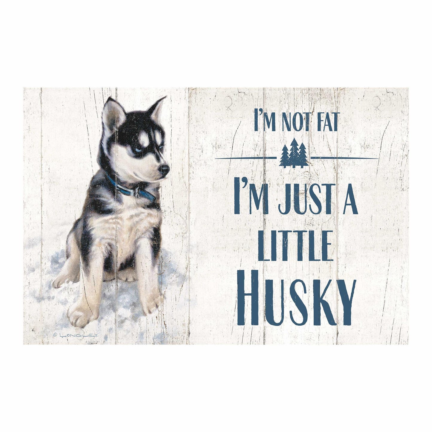Little Husky - 12" x 18" Wood Sign