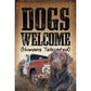 Dogs Welcome 8" x 12" Wood Sign - Wild Wings