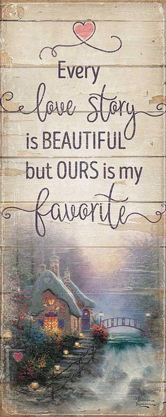 Every Love Story is Beautiful 12" x 30" Wood Sign - Wild Wings